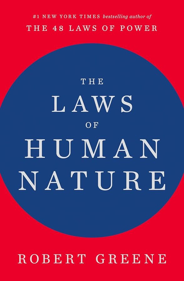 The Laws of Human Nature — Robert Greene